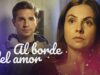 Al borde del amor | Películas Completas en Español Latino