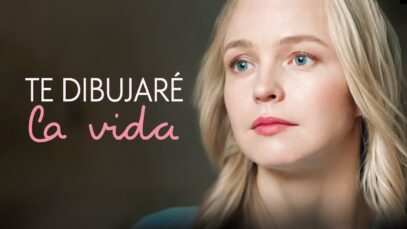 Te Dibujaré La Vida | Películas Completas En Español Latino