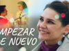 Empezar de nuevo | Películas Completas en Español Latino