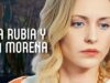 La rubia y la morena | Película completa en español latino