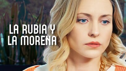 La rubia y la morena | Película completa en español latino