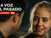 Una Voz Del Pasado  | Pelicula Completa En Español Latino