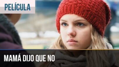 Mamá dijo que no | Pelicula Completa En Español Latino