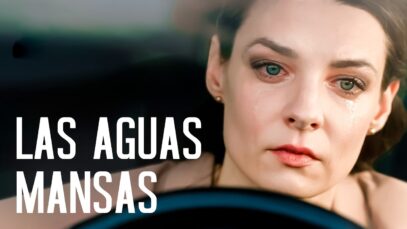 Las Aguas Mansas | Pelicula Completa En Español Latino