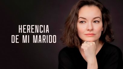 Herencia De Mi Marido | Película romántica en Español Latino