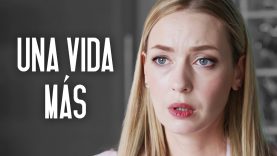 Una vida más | Pelicula Completa En Español Latino